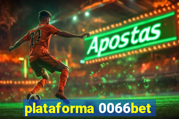 plataforma 0066bet
